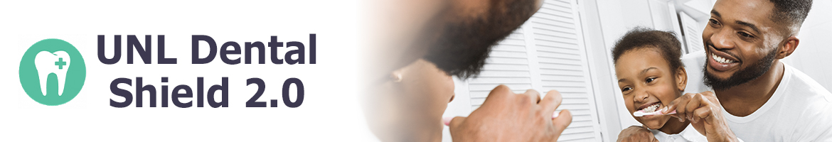 UNL Dental Shield 2.0 Banner